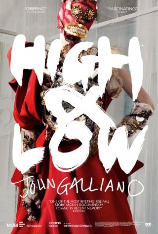 Locandina di High & Low: John Galliano