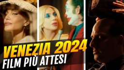 Venezia 2024: i film più attesi della Mostra del Cinema