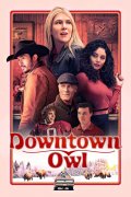 Locandina di Downtown Owl