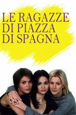 Locandina di Le ragazze di Piazza di Spagna