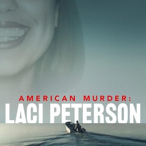 Locandina di American Murder: il caso Laci Peterson