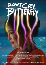 Locandina di Don't Cry, Butterfly