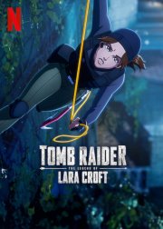 Locandina di Tomb Raider: La leggenda di Lara Croft