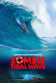 Locandina di Zombie Tidal Wave