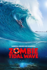 Locandina di Zombie Tidal Wave