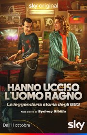 Locandina di Hanno ucciso l'Uomo Ragno - La vera storia degli 883