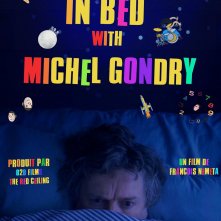 Locandina di A letto con Michel Gondry