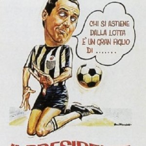 Locandina di Il Presidente del Borgorosso Football Club