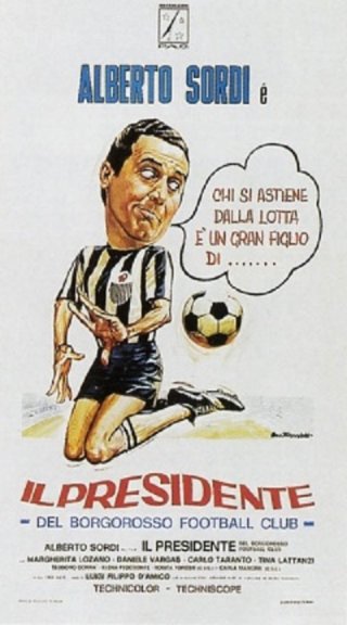 Locandina di Il Presidente del Borgorosso Football Club