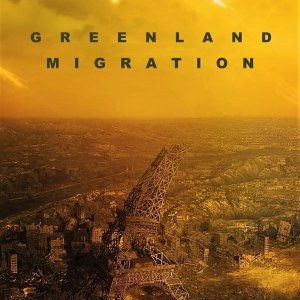 Locandina di Greenland: Migration
