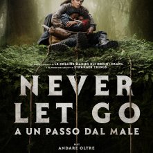 Locandina di Never Let Go - A un Passo dal Male