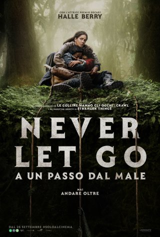 Locandina di Never Let Go - A un Passo dal Male