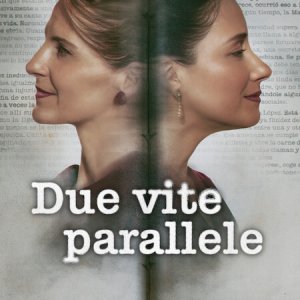 Locandina di Due vite parallele