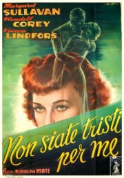 Locandina di Non siate tristi per me