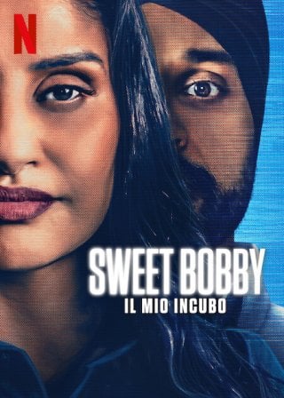 Locandina di Sweet Bobby: il mio incubo