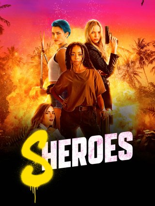 Locandina di Sheroes