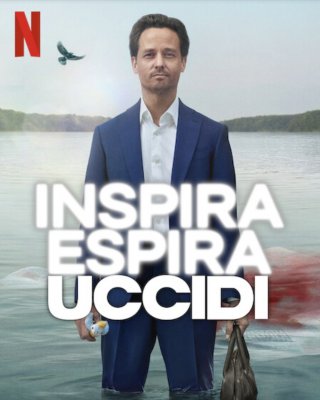 Locandina di Inspira, espira, uccidi