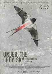 Locandina di Under the Grey Sky