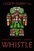 Whistle - Il richiamo della morte