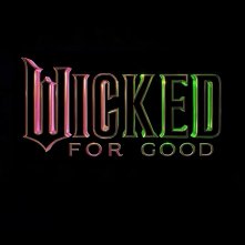 Locandina di Wicked: For Good