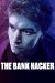 The Bank Hacker