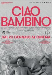 Locandina di Ciao bambino