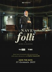 Locandina di La Nave dei Folli. Oltre la ragione