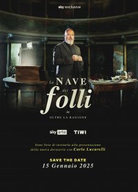 Locandina di La Nave dei Folli. Oltre la ragione