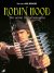 Robin Hood: un uomo in calzamaglia