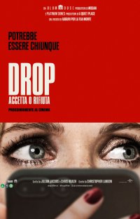 Locandina di Drop - Accetta o Rifiuta