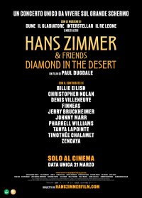 Locandina di Hans Zimmer & Friends: Diamond in the Desert