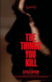 Locandina di The Things You Kill