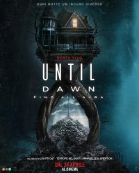 Locandina di Until Dawn - Fino all'alba
