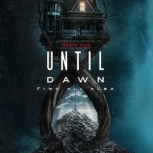 Locandina di Until Dawn - Fino all'alba