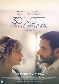 Locandina di 30 Notti con il mio Ex