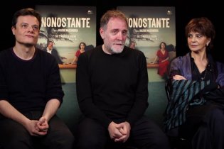 Nonostante: Intervista a Valerio Mastandrea, Laura Morante, Lino Musella
