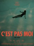 Locandina di C'est pas moi