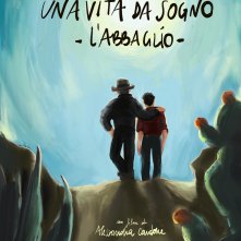 Locandina di Una vita da sogno - L'abbaglio