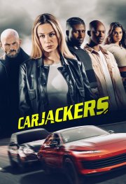 Locandina di Carjackers - Ladri ad alta velocità