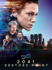 Locandina di 2041 - Restore point