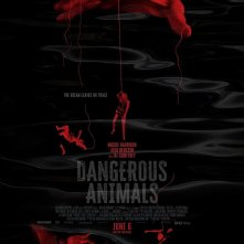 Locandina di Dangerous Animals