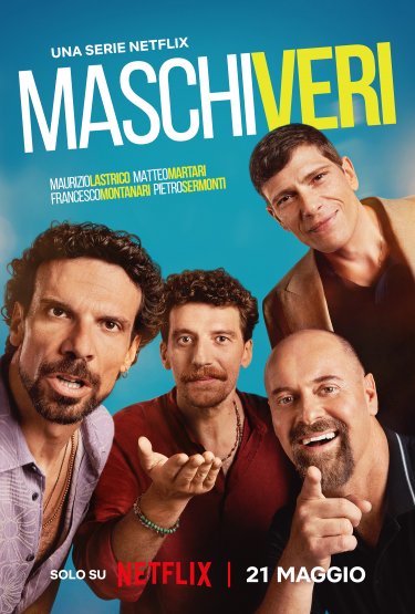 Maschi Veri Poster