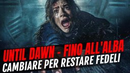 Until Dawn: Fino all'alba, la recensione del film