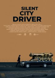 Locandina di Silent City Driver