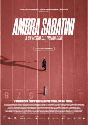 Locandina di Ambra Sabatini - A un Metro dal Traguardo