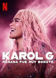 Locandina di Karol G: Tomorrow Will Be Beautiful