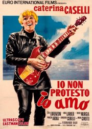 Locandina di Io non protesto, io amo