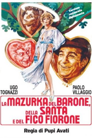 Locandina di La mazurka del barone, della santa e del fico fiorone