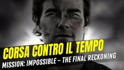 Mission: Impossible - The Final Reckoning: la recensione del film con Tom Cruise
