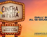 Cinema in Festa 2025: dall'8 al 12 giugno si torna al cinema a 3,50 euro